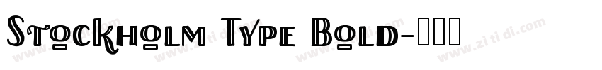 Stockholm Type Bold字体转换